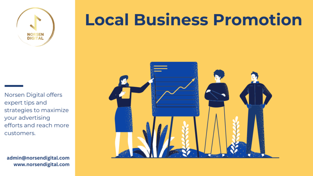 How to Use Google Ads for Local Business Promotion - Norsen Digital